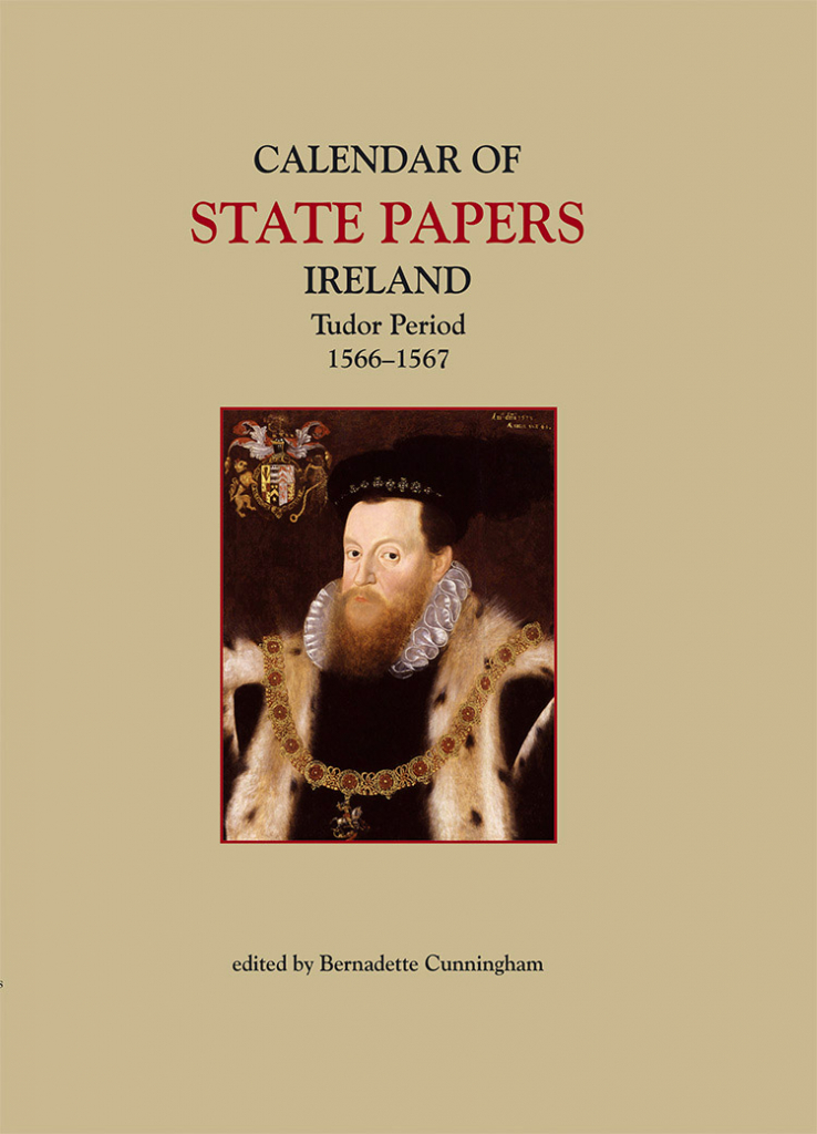 Calendar of State Papers, Ireland, Tudor Period, 15661567 Irish